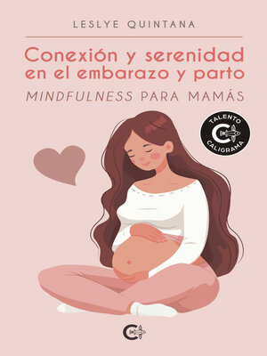 cover image of Conexión y serenidad en el embarazo y parto